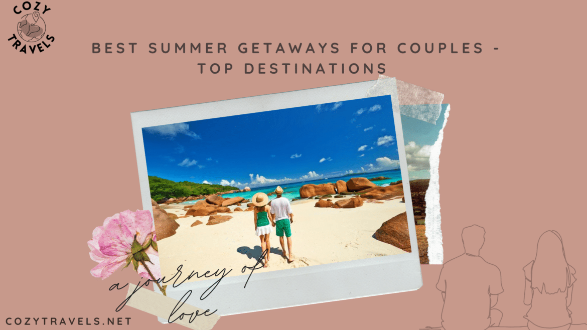 best summer gateways for summer